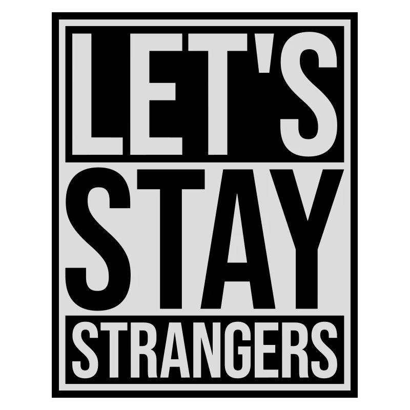 Citation Restons Strangers