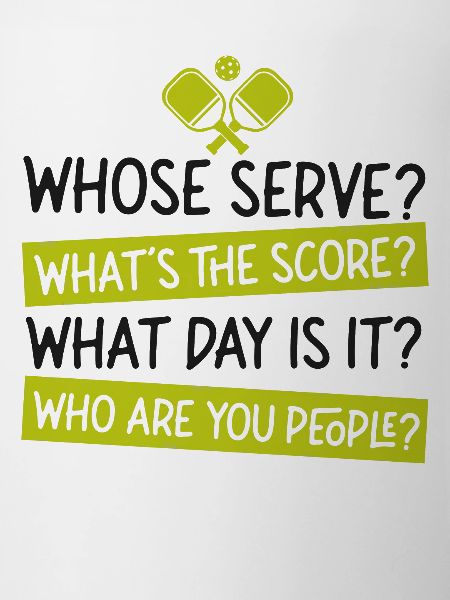 Pickleball Whose Serve? What's The