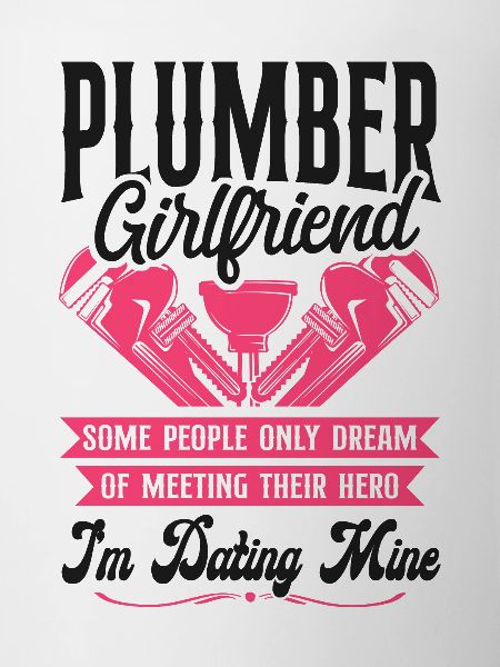 Plumbing Plumber Girlfriend