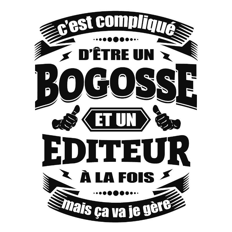 BOGOSSE ET ÉDITEUR