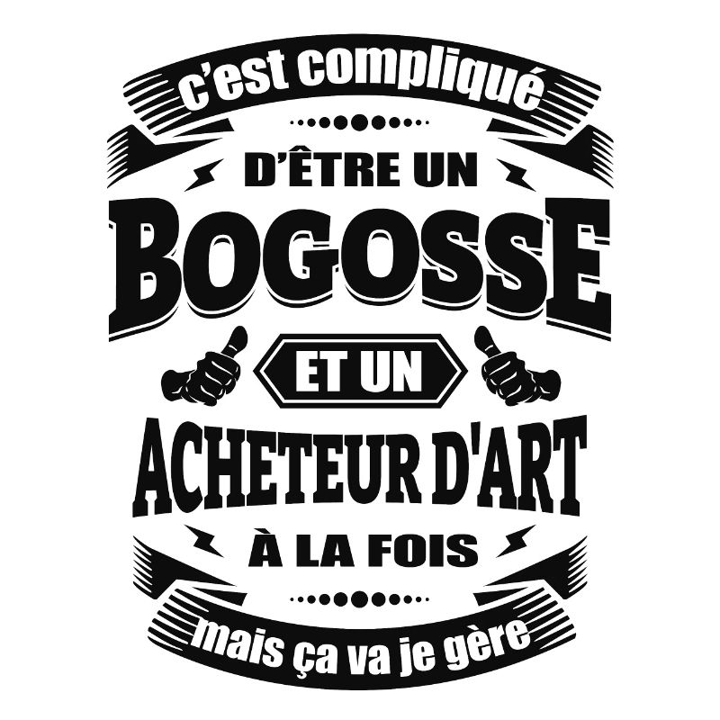 BOGOSSE ET ACHETEUR D’ART