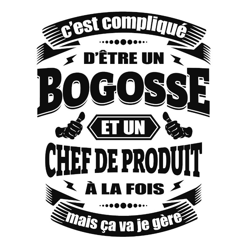 BOGOSSE ET CHEF DE PRODUIT