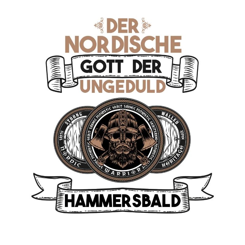 Gott der Ungeduld Hammersbald | lustiger Wikinger