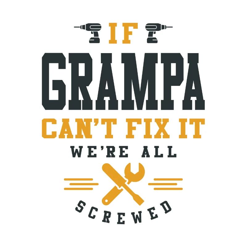 Grandpa's Got This - When Dad's Fixes Fail