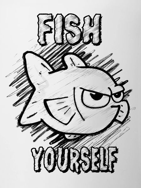 Fish Yourself (Scribble)