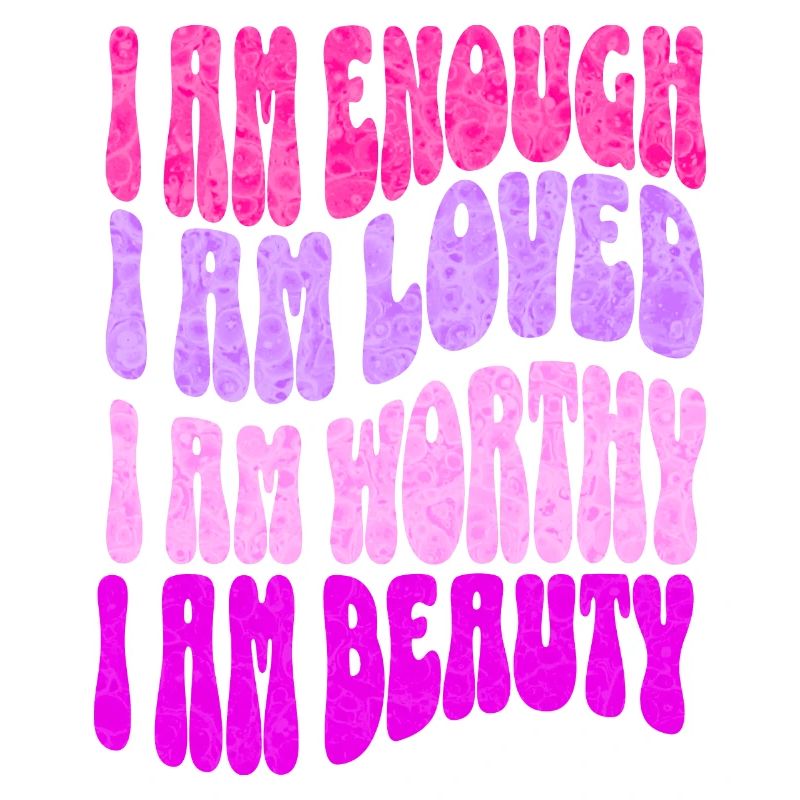 I am enough Self-love affirmation