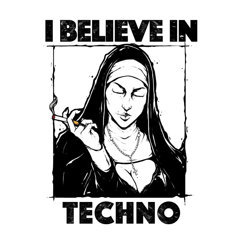 Techno Nun I Believe In Techno