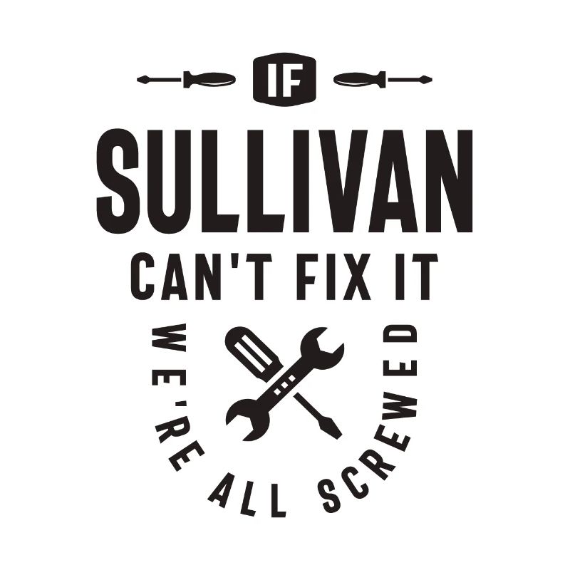 If Sullivan Can't Fix It - Sullivan Name