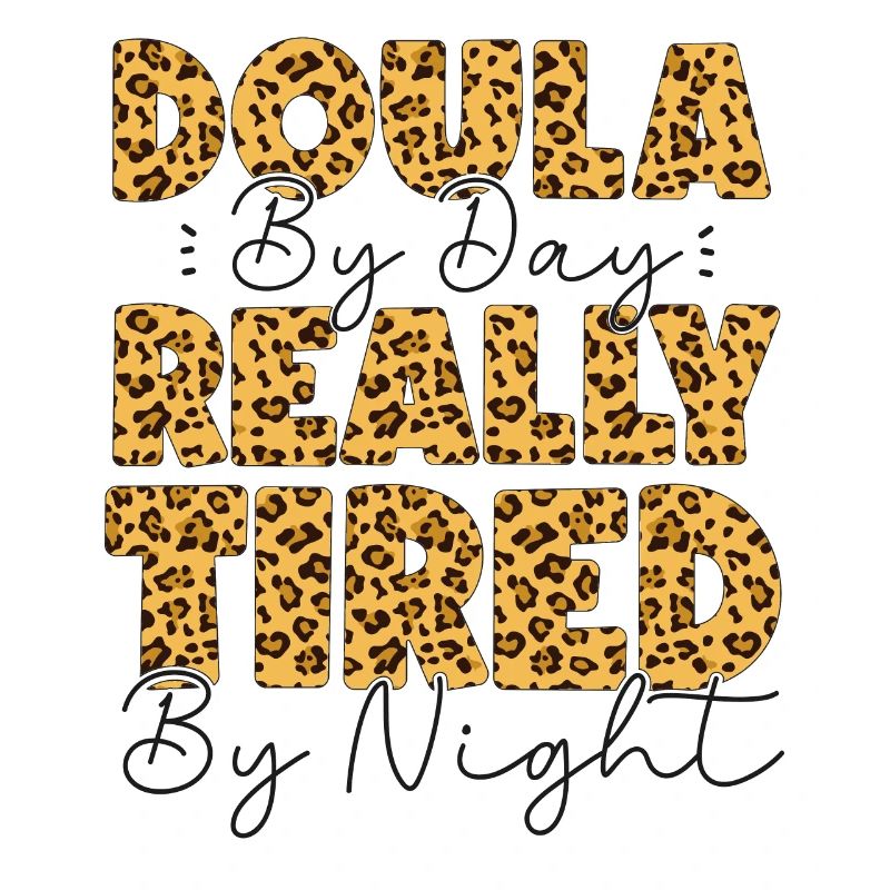 Doula Birth Worker Doula By Day