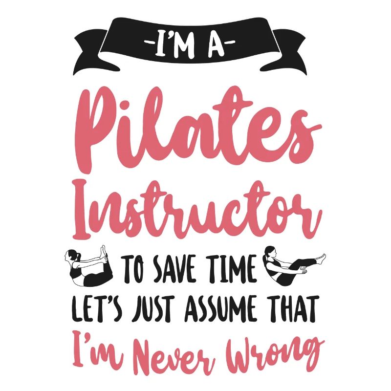 Pilates Instructor Teacher I'm A