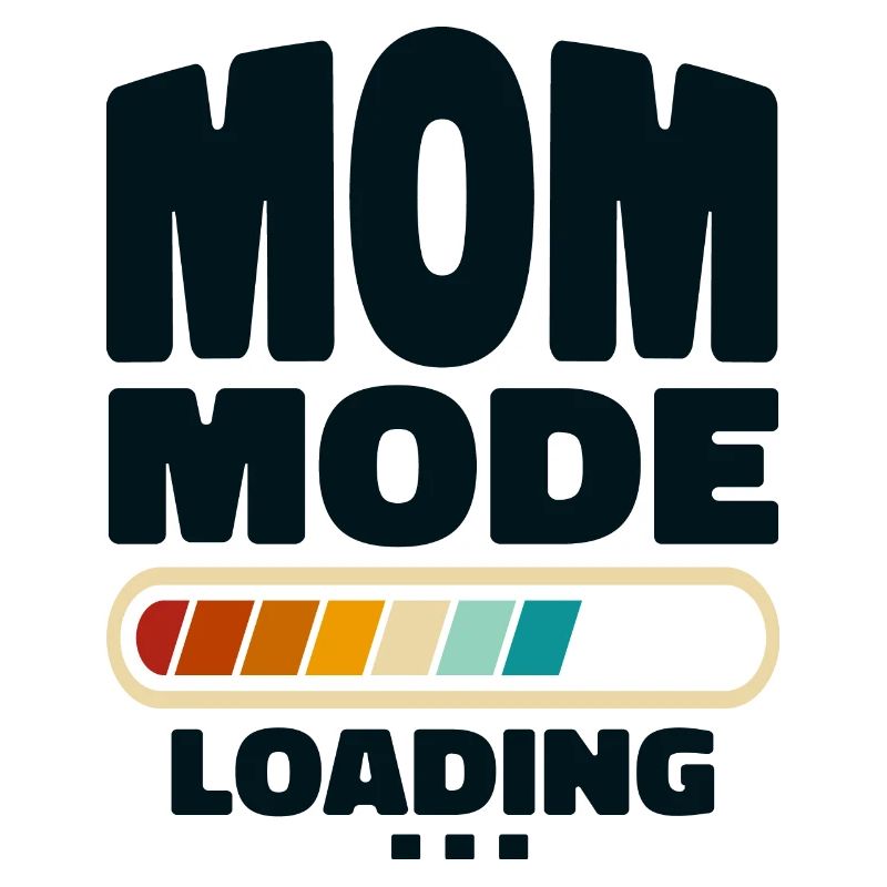 Funny Mom Mode Loading Zitat Beste Mutter aller Zeiten