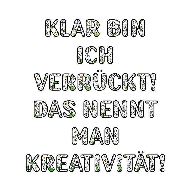 Be creative