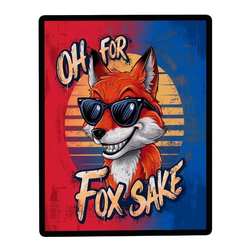 Oh For Fox Sake