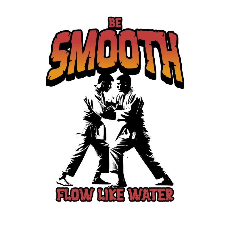 Be Smooth Flow Like Water