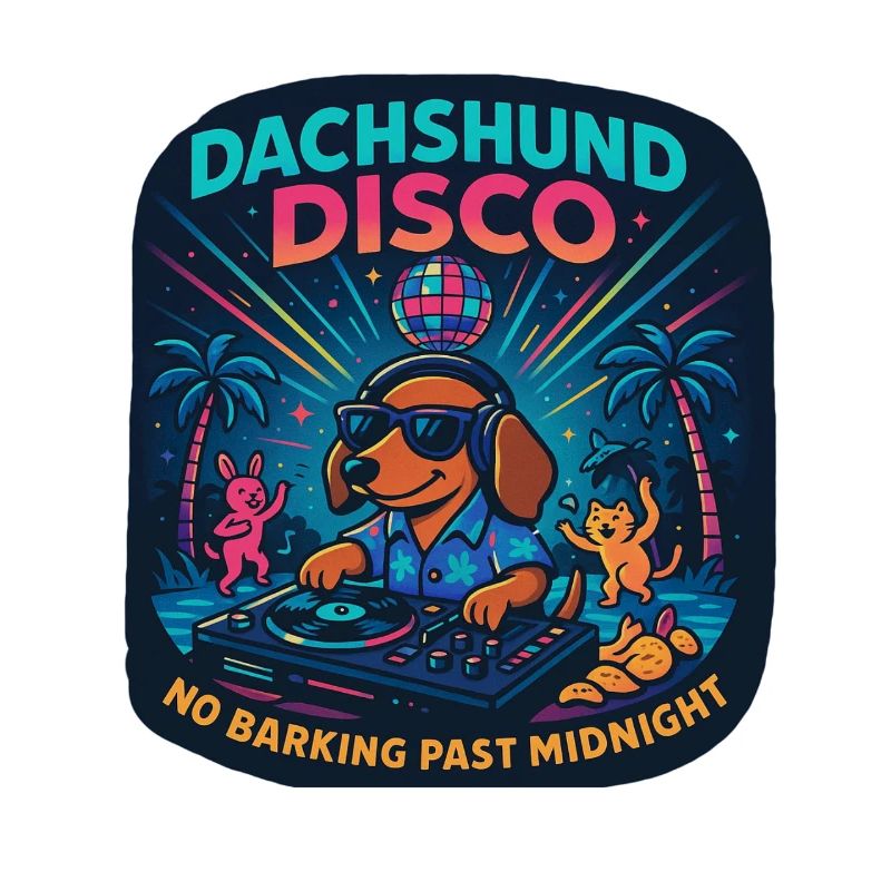 Dachshund Disco – Kein Bellen nachts