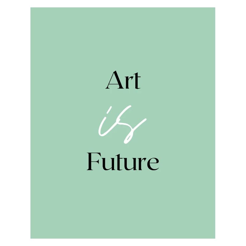 Art is Future