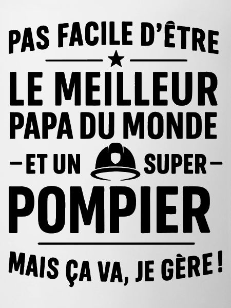 Pompier – Super Papa Pompier