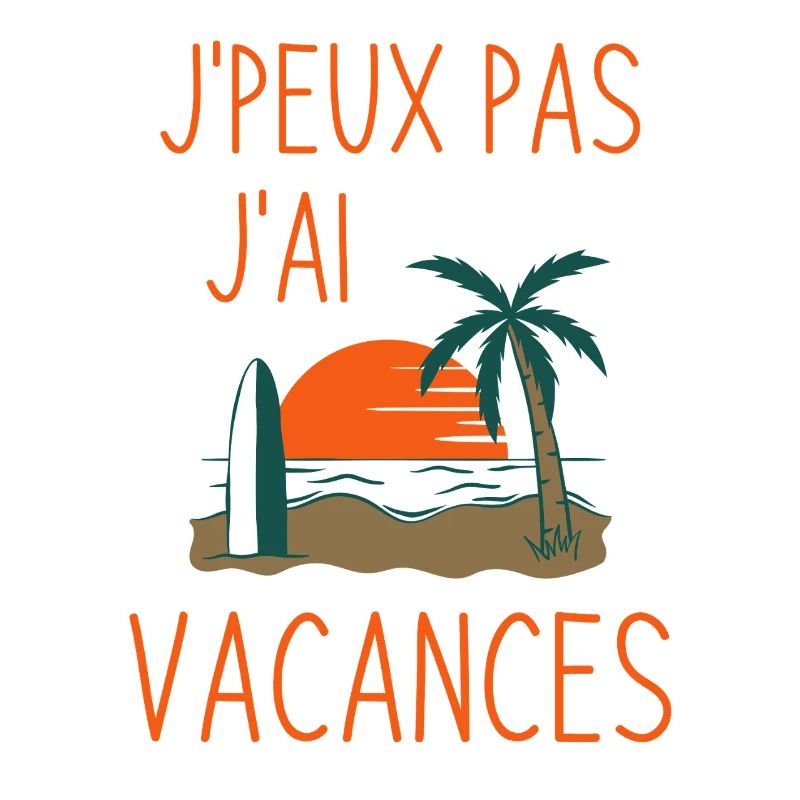 J'peux pas j'ai vacances