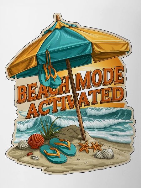 Beach Mode Activated Summer Vacation Umbrella