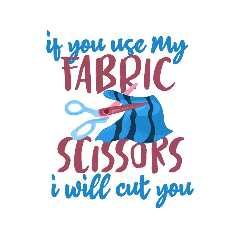 Cadeau de couturière si vous utilisez mes ciseaux en tissu