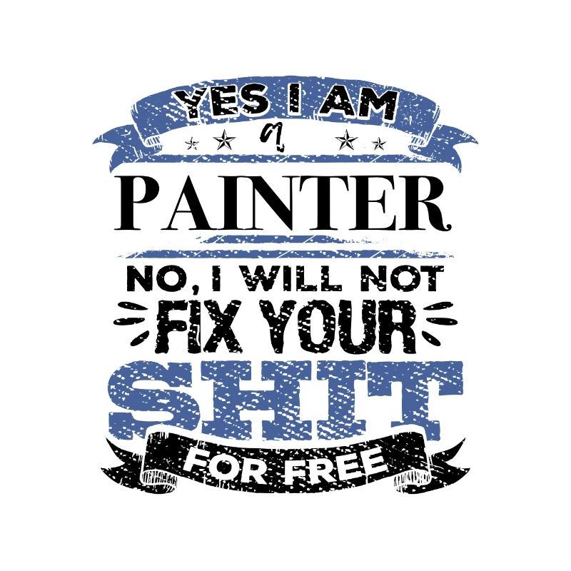 Painting Gift Will Not Fix Your Shit For Free