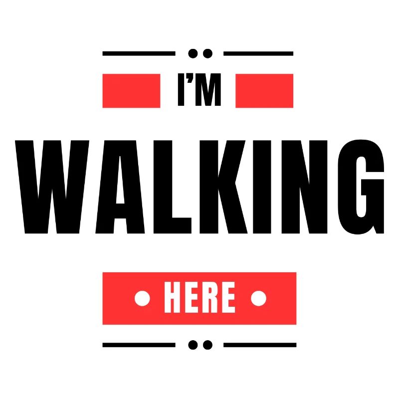 I'm Walking Here