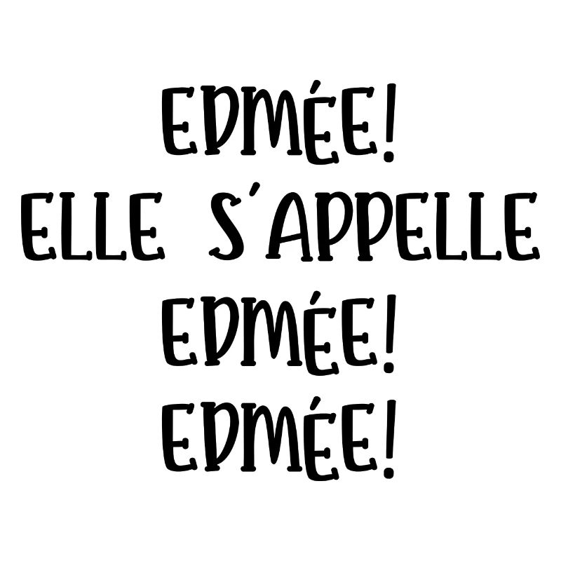 elle s'appelle edmée