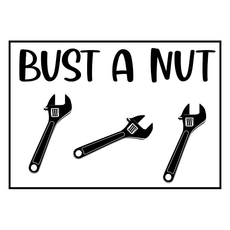Bust a Nut Handwerker Handwerk