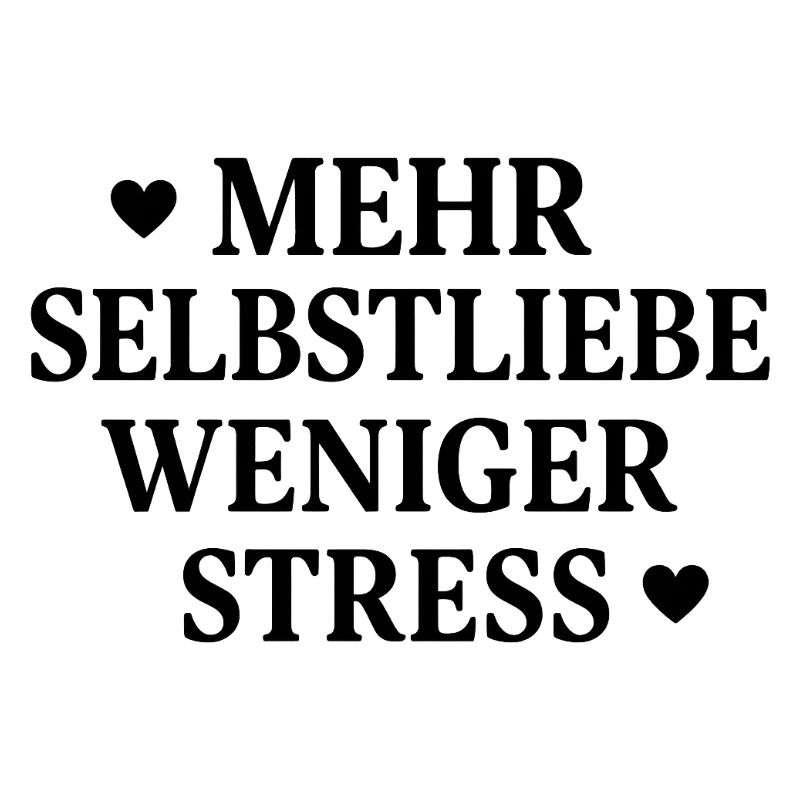 More self-love, less stress