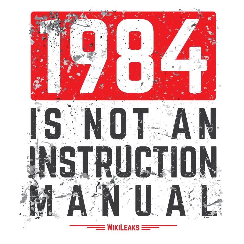 1984 n'est pas un manuel d'instructions - WikiLeaks