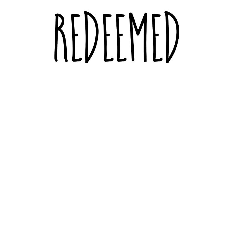 Redeemed - Christian Quotes