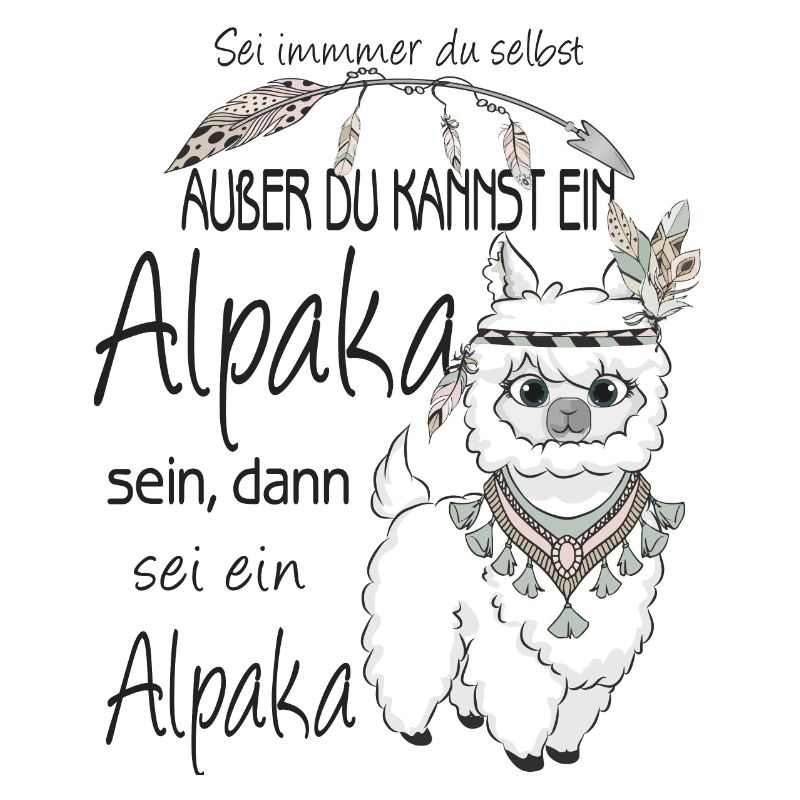 Alpaca Always be yourself