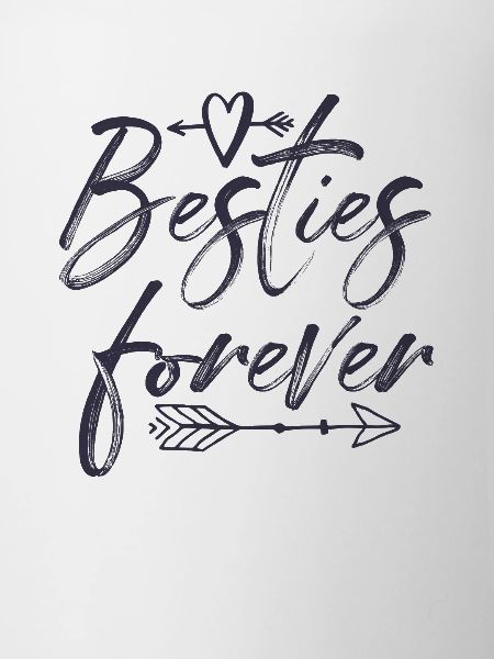 Besties forever