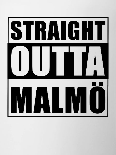 Straight outta Malmö