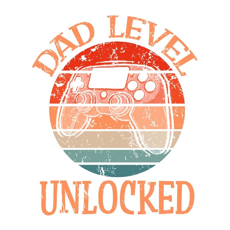 Dad Level Unlocked - Level up to Daddy