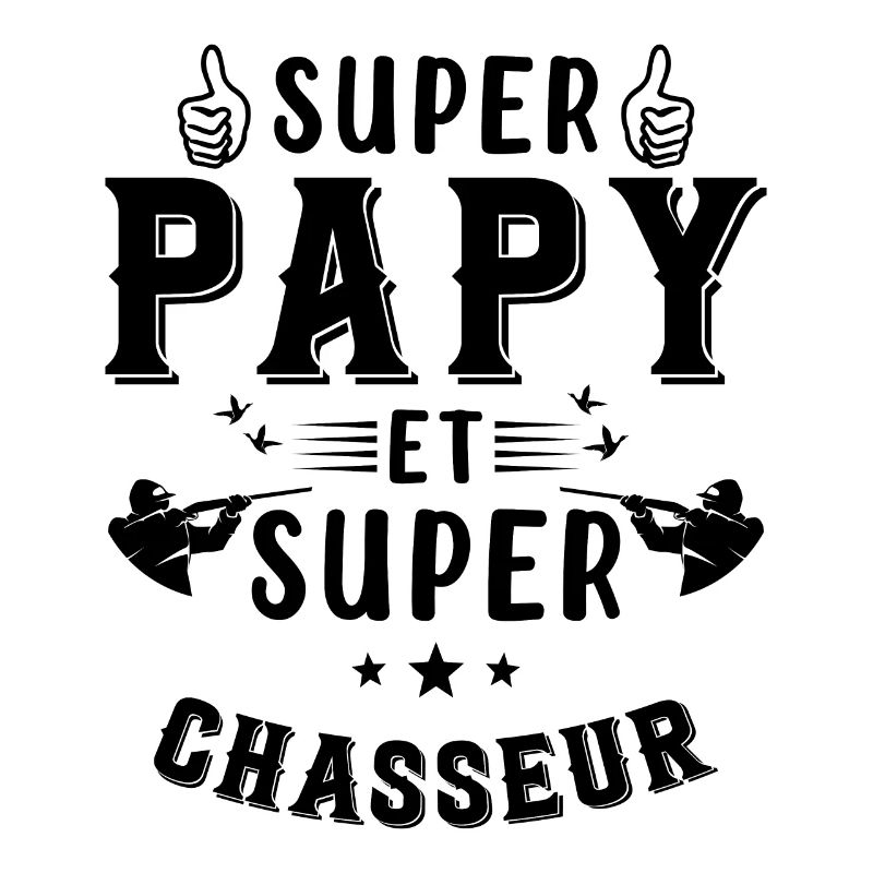 Super papy et Super Chasseur
