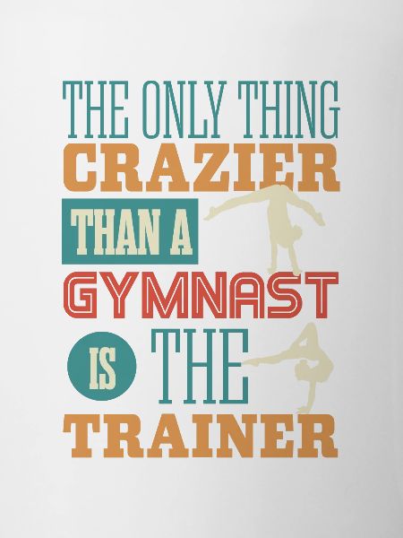 The coach is crazy, gymnastics