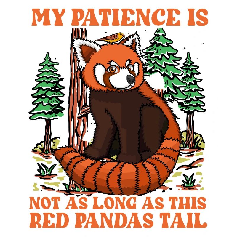 Ma patience n’est pas aussi longue que cette queue de panda roux