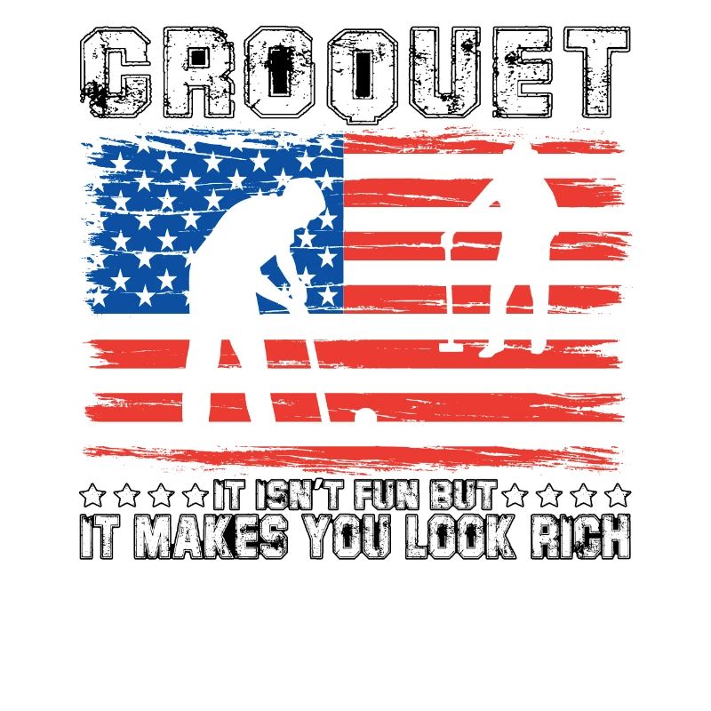 Croquet it isn't fun but it makes you look rich
