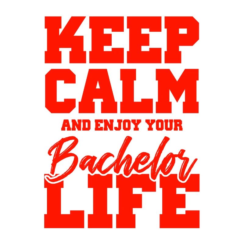 keep calm bachelor