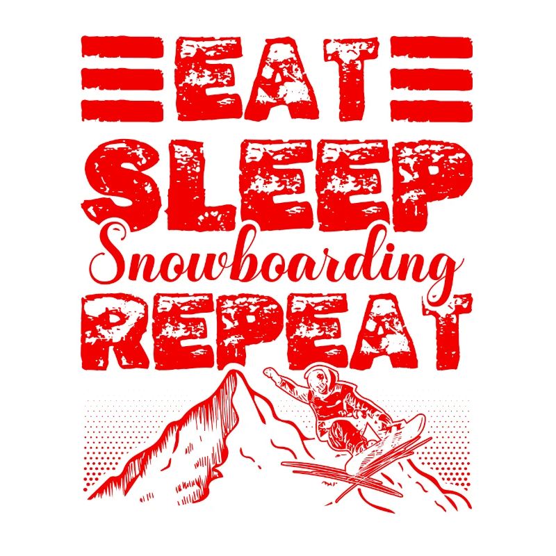 Eat Sleep Snowboarding Repeat