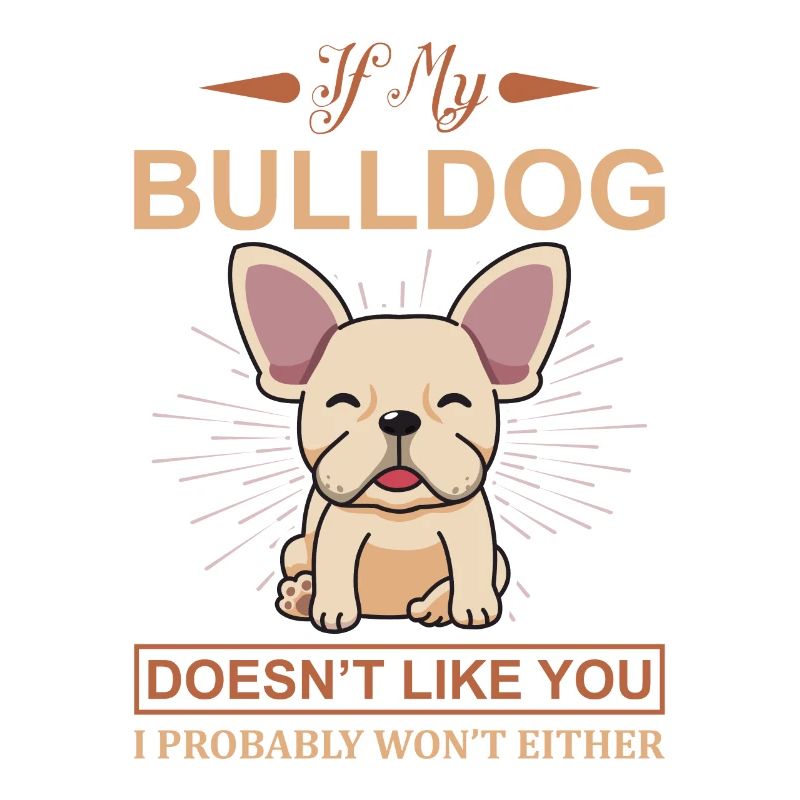 Si mon bouledogue...