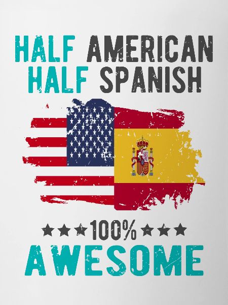 Half American Half Spanish