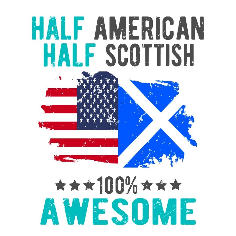 Half American Half Scottish
