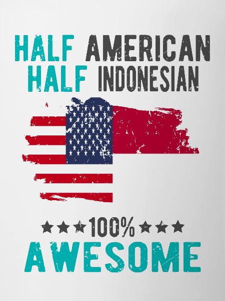 Half American Half Indonesian
