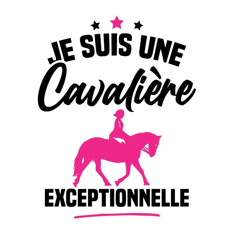 Je suis une cavalière exceptionnelle