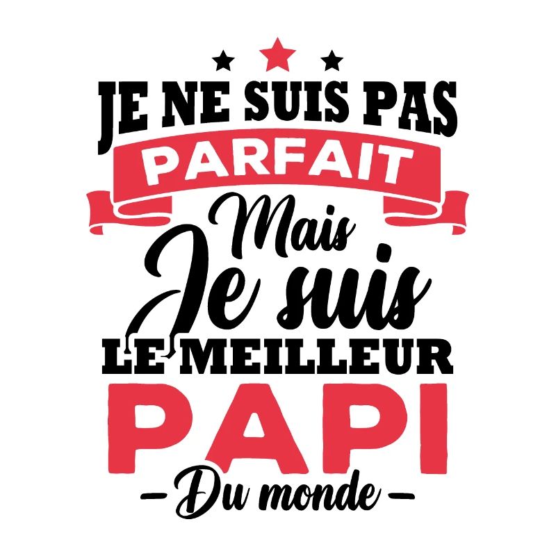 Je ne suis pas parfait meilleur papi du monde