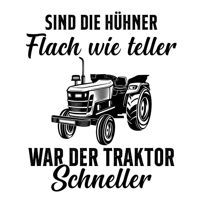 Tractor Tractor Saying Farm Farmer Farmer