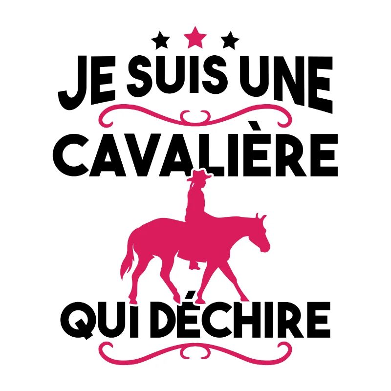 Je suis une cavalière qui déchire