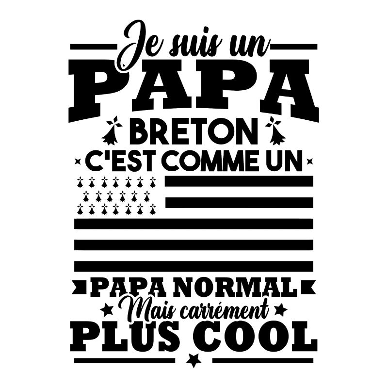 Un papa breton c est comme un papa normal
